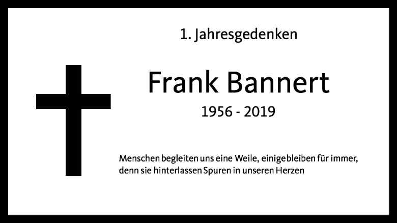 Jahresgedenken Frank Bannert